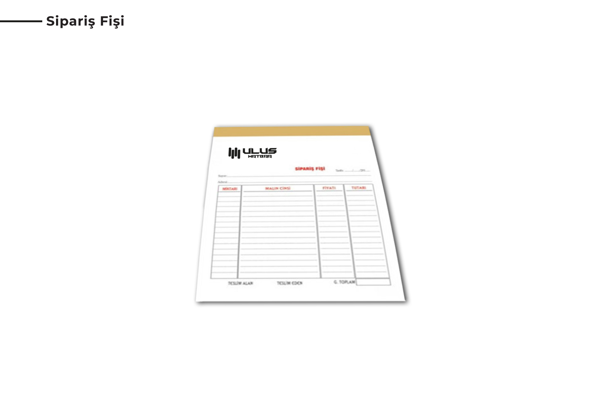 Sipariş Fişi-Sipariş Fişi